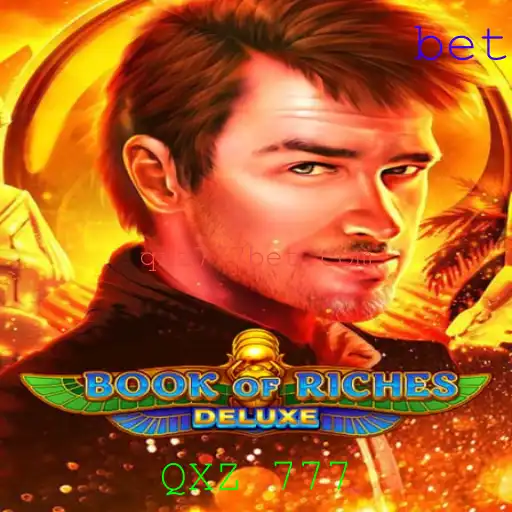 Book of Riches Deluxe: Explorando Apostas e Emoções com QXZ 777